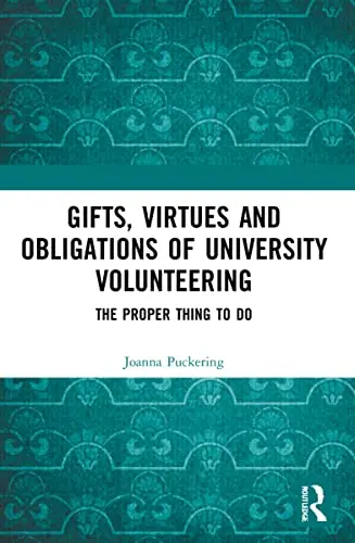 Cover of Gifts, Virtues and Obligations of University Volunteering