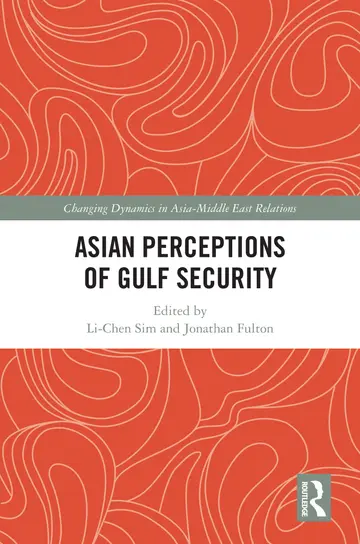 Cover of Asian Perceptions of Gulf Security