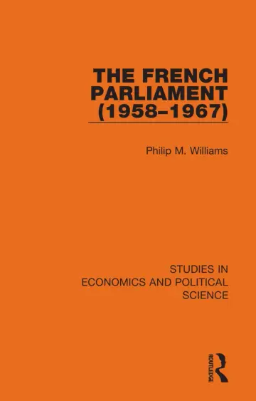 Cover of The French Parliament 1958-1967