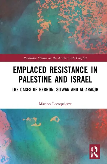 Cover of Emplaced Resistance in Palestine and Israel