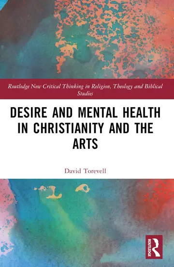 Cover of Desire and Mental Health in Christianity and the Arts