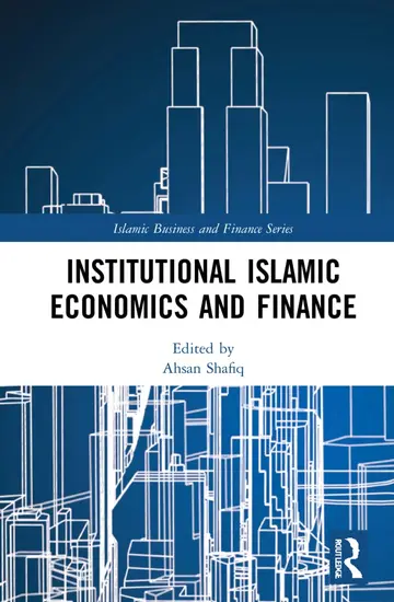 Cover of Institutional Islamic Economics and Finance