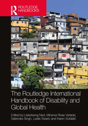 Cover of The Routledge International Handbook of Disability and Global Health