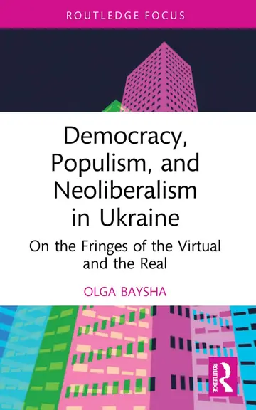 Cover of Democracy, Populism, and Neoliberalism in Ukraine