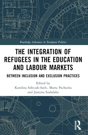 Cover of The Integration of Refugees in the Education and Labour Markets