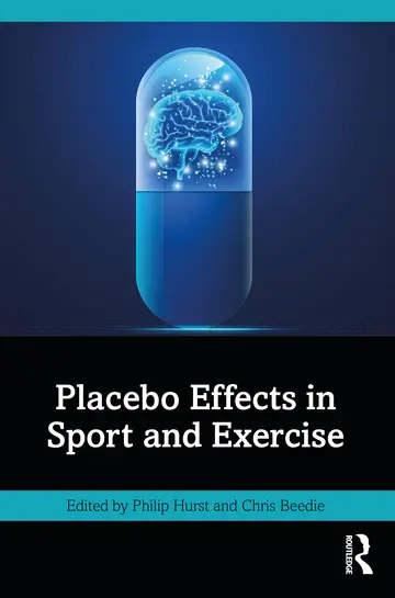 Cover of Placebo Effects in Sport and Exercise
