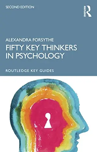 Cover of Fifty Key Thinkers in Psychology