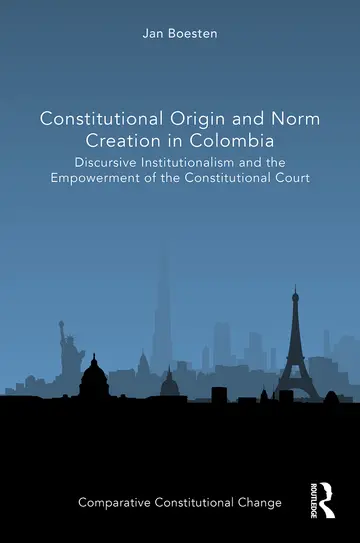 Cover of Constitutional Origin and Norm Creation in Colombia