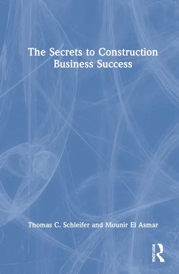 Cover of The Secrets to Construction Business Success