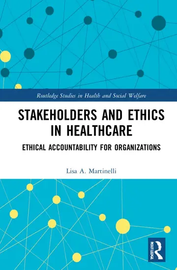 Cover of Stakeholders and Ethics in Healthcare