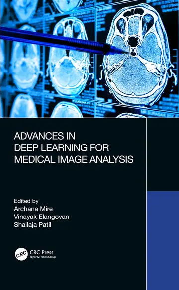 Cover of Advances in Deep Learning for Medical Image Analysis