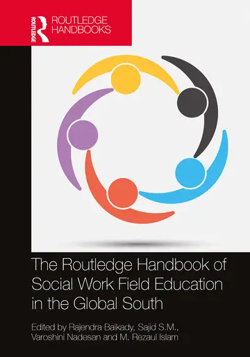 Cover of The Routledge Handbook of Social Work Field Education in the Global South