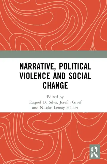 Cover of Narrative, Political Violence and Social Change