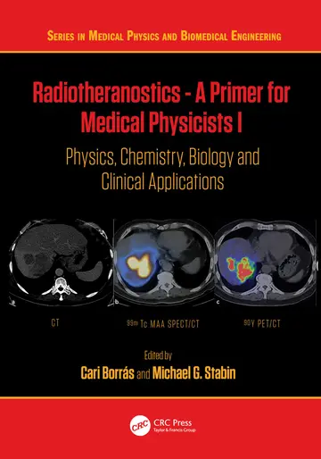 Cover of Radiotheranostics - A Primer for Medical Physicists I