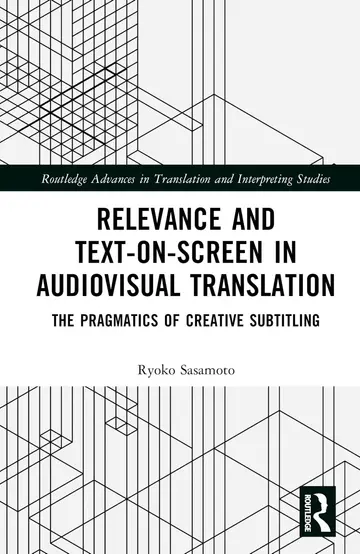 Cover of Relevance and Text-on-Screen in Audiovisual Translation