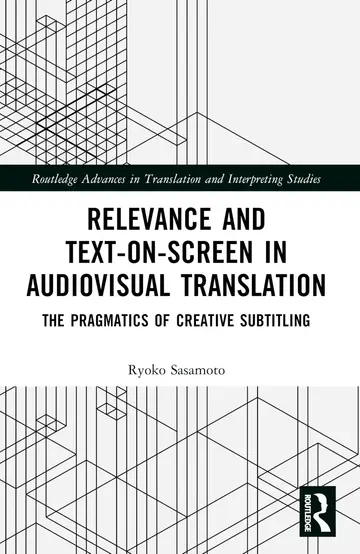 Cover of Relevance and Text-on-Screen in Audiovisual Translation