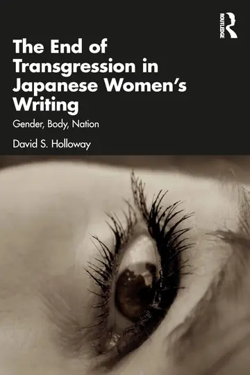 Cover of The End of Transgression in Japanese Women’s Writing