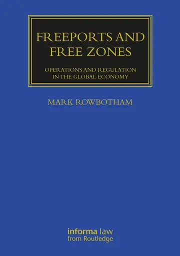 Cover of Freeports and Free Zones