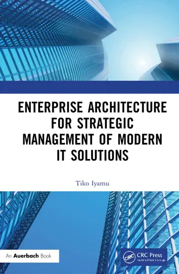 Cover of Enterprise Architecture for Strategic Management of Modern It Solutions
