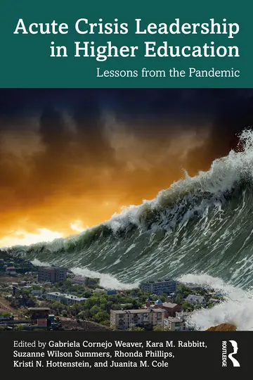 Cover of Acute Crisis Leadership in Higher Education