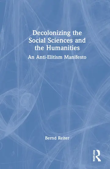 Cover of Decolonizing the Social Sciences and the Humanities
