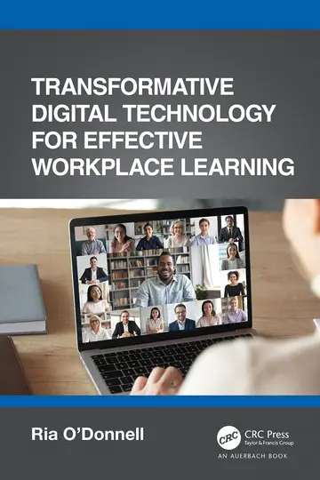 Cover of Transformative Digital Technology for Effective Workplace Learning