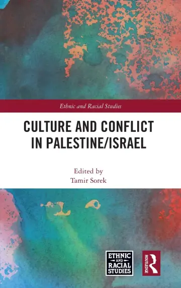 Cover of Culture and Conflict in Palestine/Israel