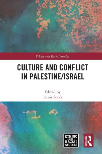 Cover of Culture and Conflict in Palestine/Israel