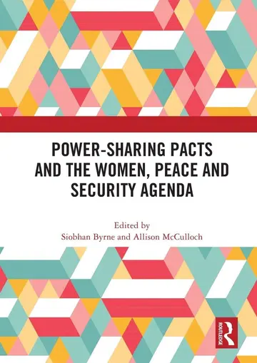 Cover of Power-Sharing Pacts and the Women, Peace and Security Agenda