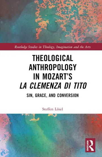 Cover of Theological Anthropology in Mozart's La Clemenza Di Tito