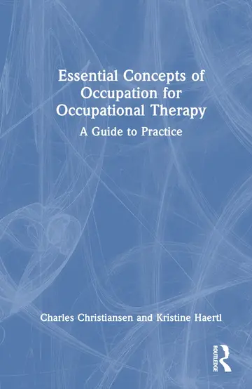Cover of Essential Concepts of Occupation for Occupational Therapy