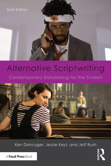 Cover of Alternative Scriptwriting Contemporary Story Telling for the Screen 6Ed