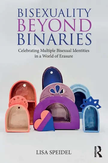 Cover of Bisexuality Beyond Binaries