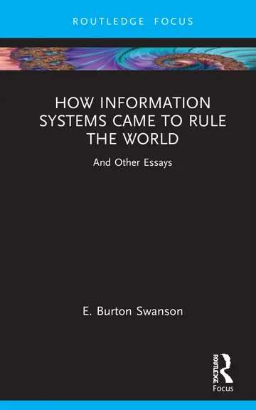 Cover of How Information Systems Came to Rule the World