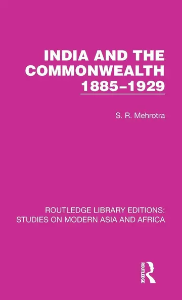Cover of India and the Commonwealth 1885-1929
