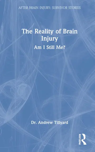 Cover of The Reality of Brain Injury