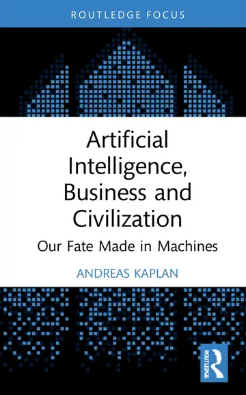 Cover of Artificial Intelligence, Business and Civilization