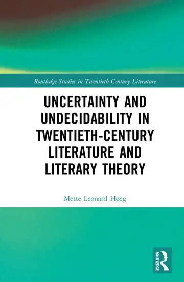 Cover of Uncertainty and Undecidability in Twentieth-century Literature and Literary Theory