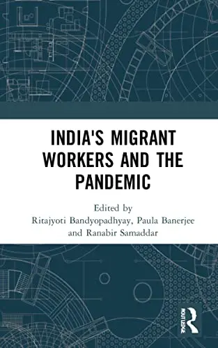 Cover of India's Migrant Workers and the Pandemic