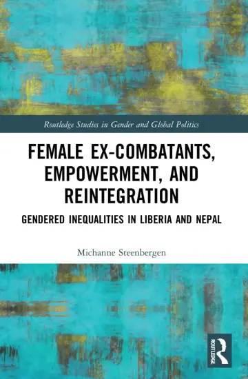 Cover of Female Ex-Combatants, Empowerment, and Reintegration