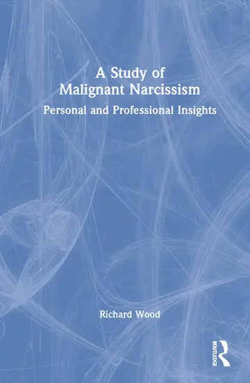 Cover of A Study of Malignant Narcissism