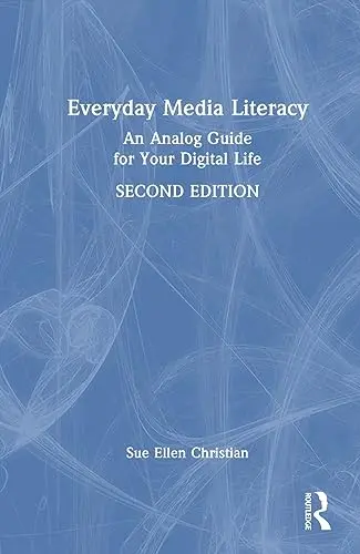 Cover of Everyday Media Literacy