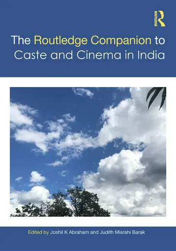 Cover of The Routledge Companion to Caste and Film in India