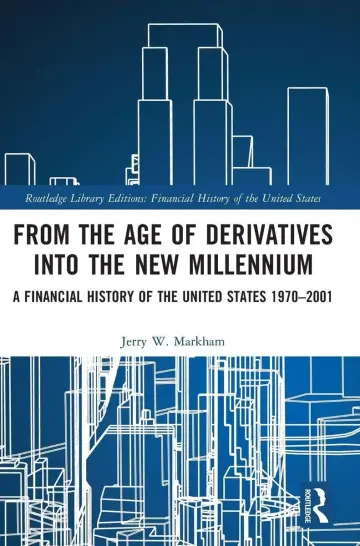 Cover of From the Age of Derivatives into the New Millennium
