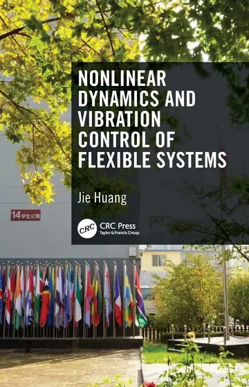 Cover of Nonlinear Dynamics and Vibration Control of Flexible Systems