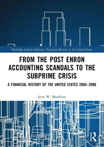 Cover of From the Post Enron Accounting Scandals to the Subprime Crisis