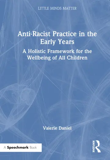 Cover of Anti-Racist Practice in the Early Years