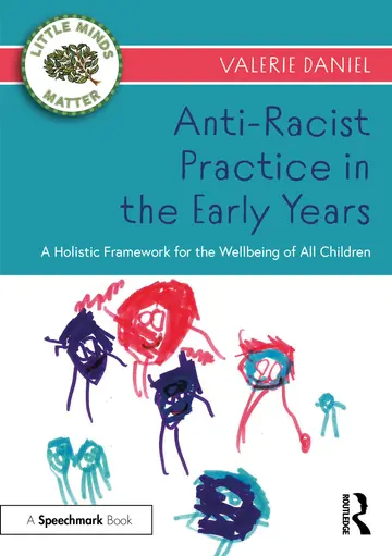 Cover of Anti-Racist Practice in the Early Years