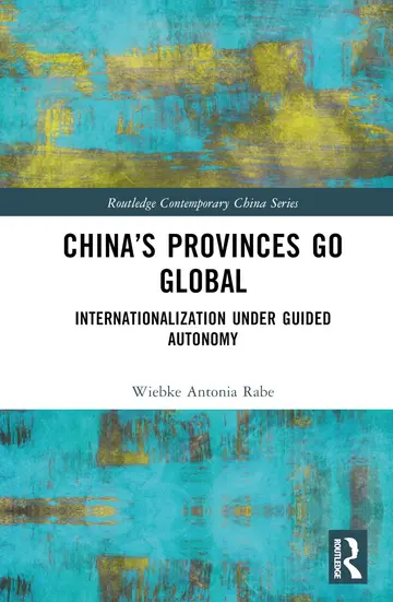 Cover of China’s Provinces Go Global