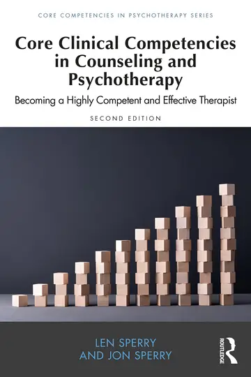 Cover of Core Clinical Competencies in Counseling and Psychotherapy Becoming A Highly Competent and Effective Therapist 2Ed (Pb 2023)